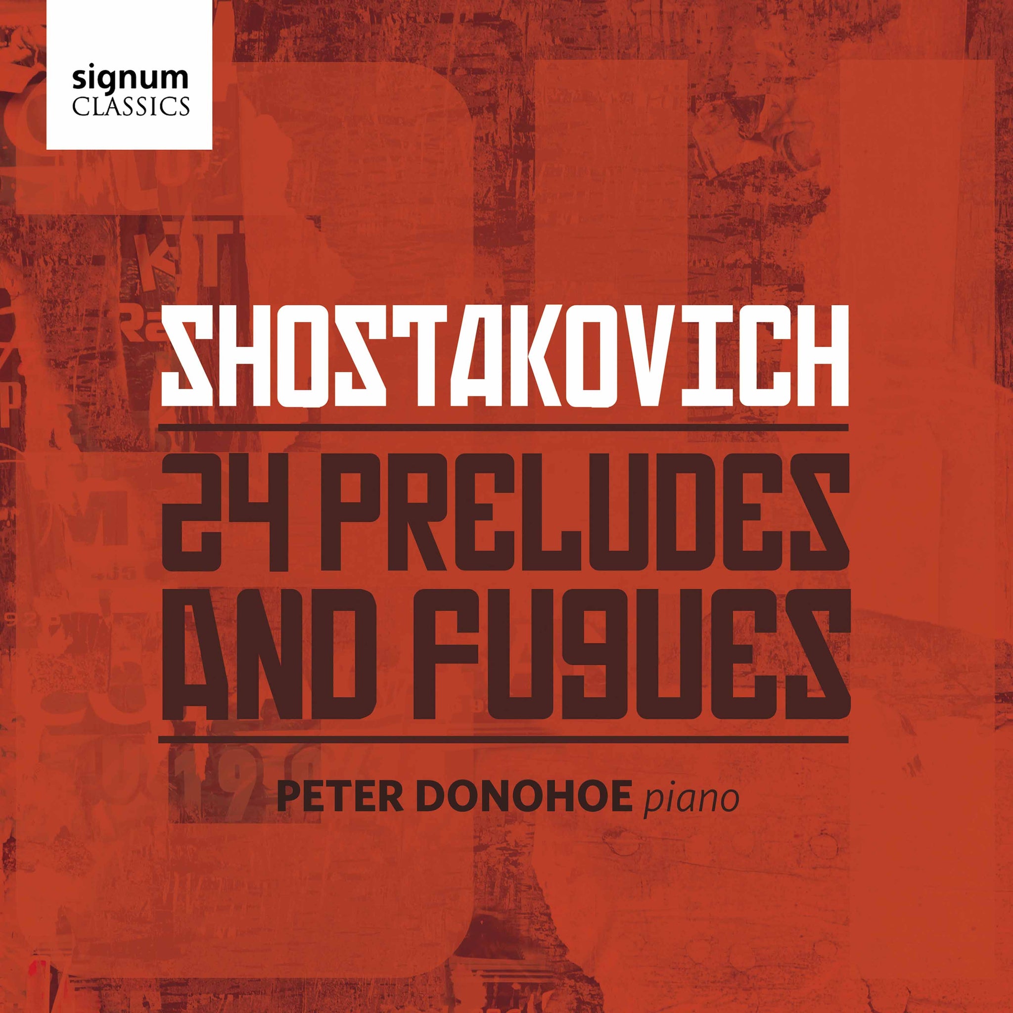 Shostakovich: 24 Preludes & Fugues, Op. 87 / Donohoe
