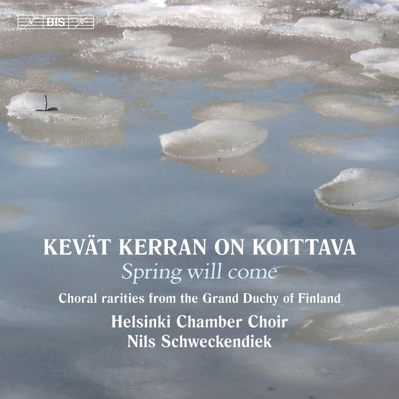 Kevät Kerran On Koittava / Schweckendiek, Helsinki Chamber Choir