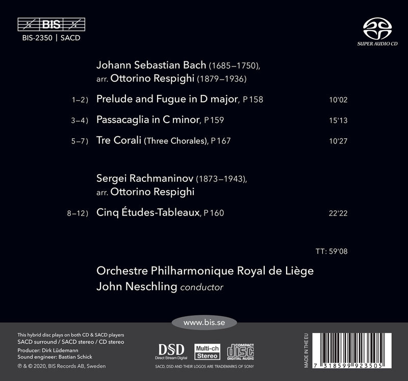 Respighi: Transcriptions of Bach & Rachmaninoff / Neschling, Liège Royal Philharmonic