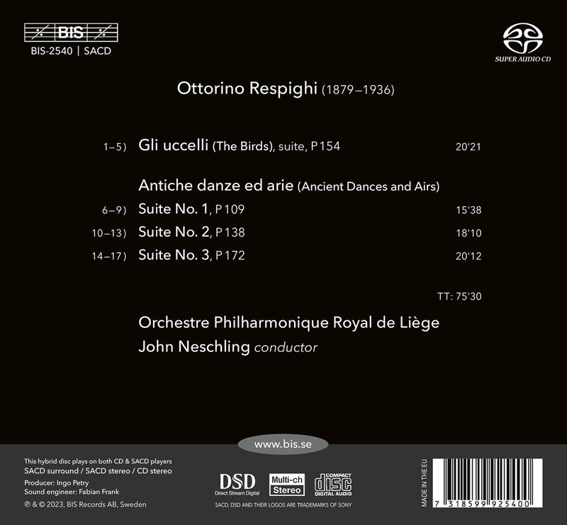 Respighi: The Birds; Ancient Airs & Dances / Neschling, Liège Royal Philharmonic