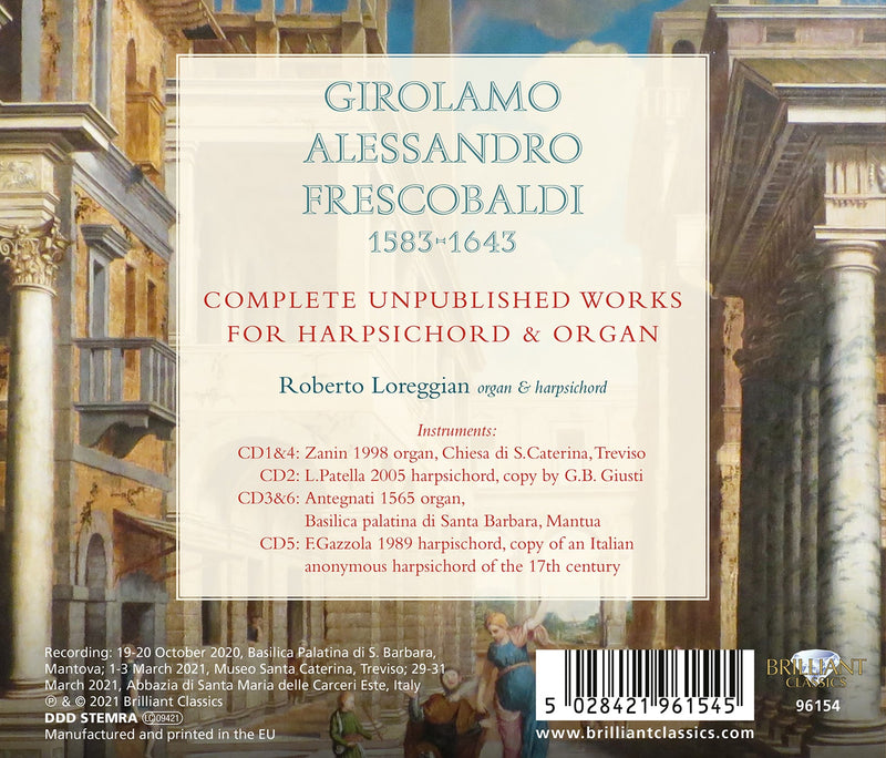 Frescobaldi: Complete Unpublished Works for Harpsichord and Organ / Loreggian