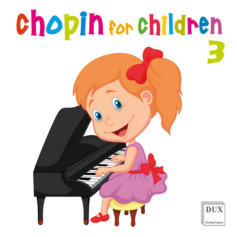 Chopin for Children, Vol. 3 / Various