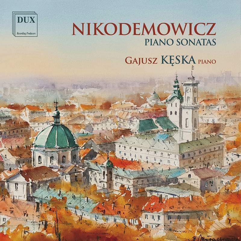 Wieniawski & Nikodemowicz: Works for Violin & Piano / Kęska