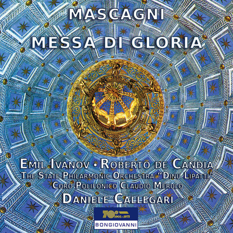 Mascagni: Messa di Gloria / Ivanov, Candia, Callegari, The State Philharmonic Orchestra