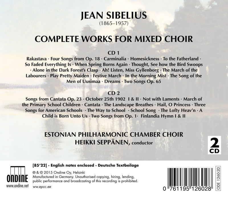 Sibelius: Complete Works for Mixed Choir / Seppänen, Estonian Philharmonic Chamber Choir