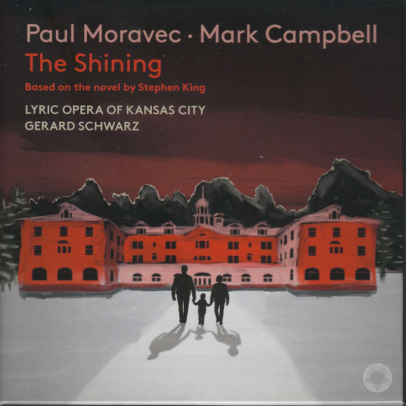 Moravec: The Shining / Schwarz, Kansas City Lyric Opera