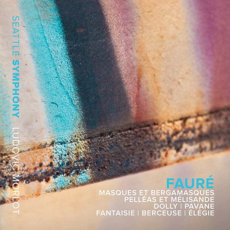 Faure: Masques et Bergamasques / Morlot, Seattle Symphony