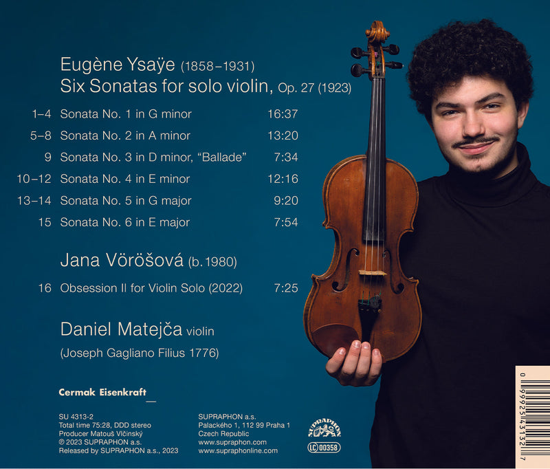 Eugene Ysaÿe - Six Sonatas for Solo Violin / Daniel Matejča