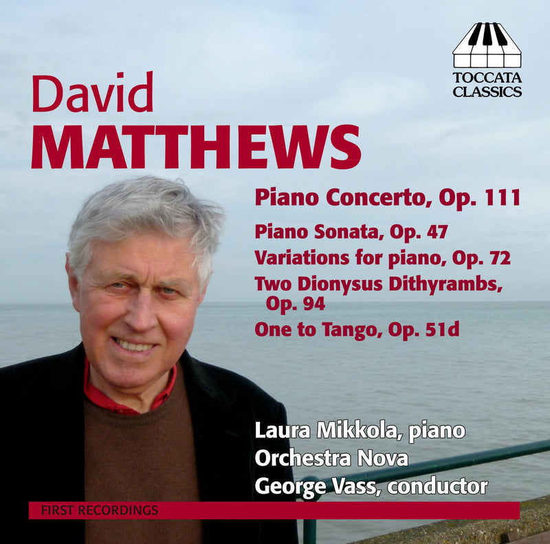 Matthews: Piano Concerto; Music For Piano / Mikkola, Vass, Orchestra Nova