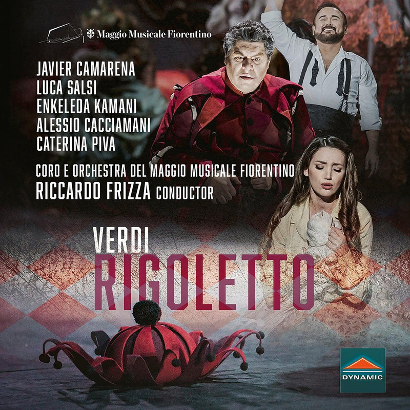 Verdi: Rigoletto / Camerena, Salsi, Kamani, Frizza, Orchestra del Maggio Musicale Fiorentino