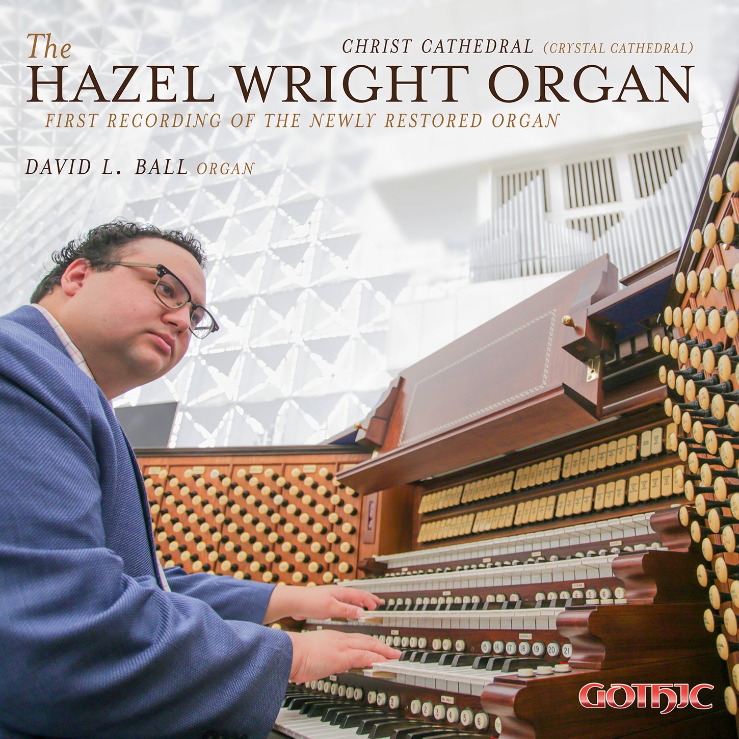The Restored Hazel Wright Organ - The First Recording / Ball