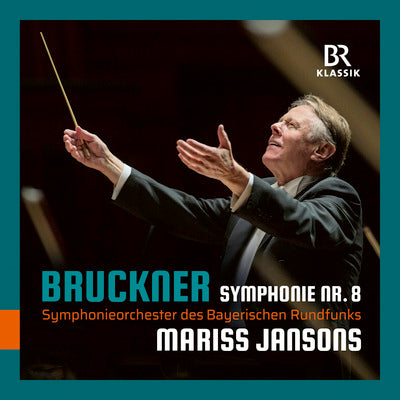 Bruckner: Symphony No. 8 / Jansons, BRSO