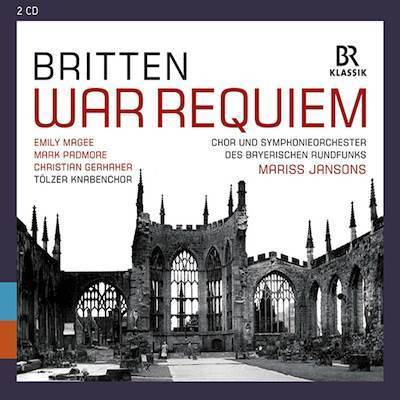 Britten: War Requiem / Magee, Padmore, Gerhaher, Jansons
