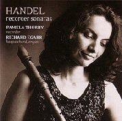 Handel: Recorder Sonatas / Pamela Thorby, Richard Egarr