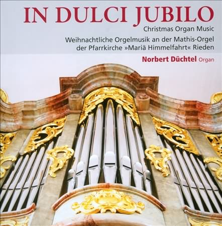 In Dulci Jubilo: Christmas Organ Music