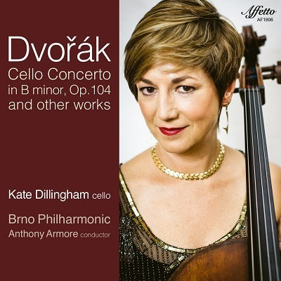 Dvorak: Cello Concerto in B Minor, Op. 104 & Other Works / Dillingham, Armore, Brno Philharmonic
