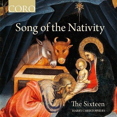Song of the Nativity / Christophers, The Sixteen