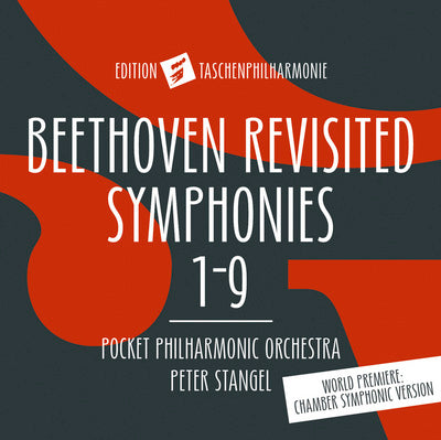 Beethoven: Revisited Symphonies 1-9 / Stangel, Pocket Philharmonic