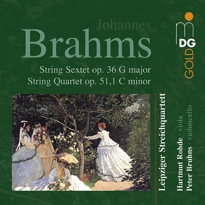 Brahms: String Sextet, Quartet / Rohde, Bruns, Leipzig Sq