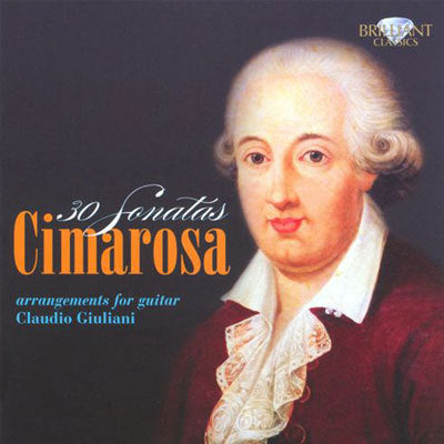 Cimarosa: 30 Sonatas - Arrangements For Guitar
