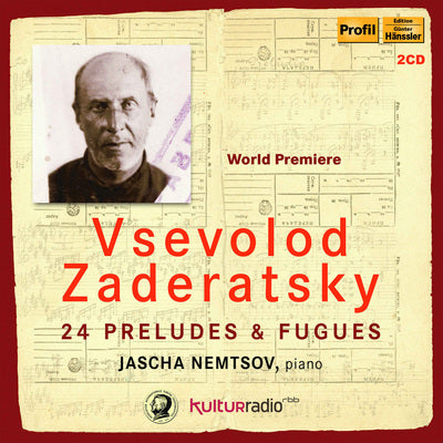 Zaderatsky: 24 Preludes & Fugues / Nemtsov