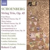 Schoenberg: String Trio, Four Pieces For Mixed Chorus / Craft, London Sinfonietta