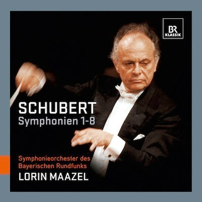 Schubert: The Symphonies / Maazel, Bavarian Radio