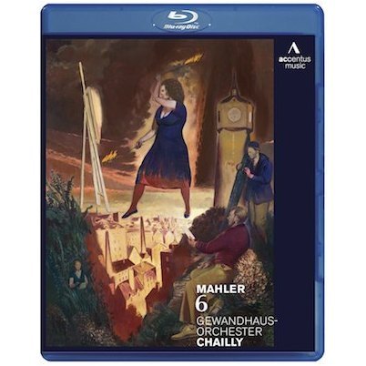 Mahler: Symphony No 6 / Chailly, Leipzig Gewandhaus Orchestra [blu-ray]