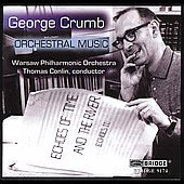 George Crumb: Orchestral Music / Thomas Conlin, Et Al