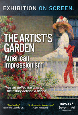 The Artist's Garden: American Impressionism