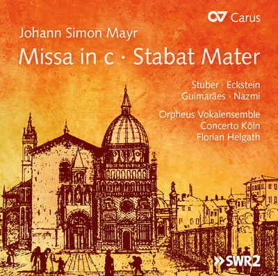 Mayr: Mass in C & Stabat Mater / Helgath, Orpheus Vocal Ensemble, Concerto Cologne