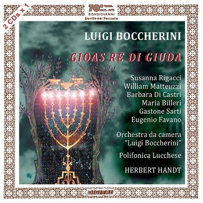 Boccherini: Gioas re di Guida / Handt, Orchestra da camera "Luigi Boccherini"