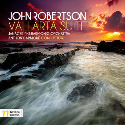 Robertson: Vallarta Suite / Armore, Janacek Philharmonic Orchestra