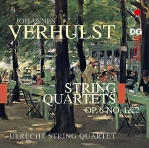 Verhulst: String Quartets, Op. 6, No. 1 & 2 / Utrecht String Quartet