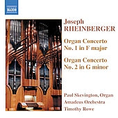 Rheinberger: Organ Concertos / Rowe, Skevington, Et Al