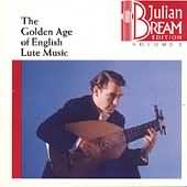 Julian Bream Edition Vol 1 - Golden Age Of English Lute Music