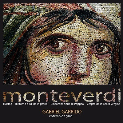Monteverdi: Operas / Garrido, Ensemble Elyma