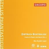 Buxtehude: Complete Works For Organ Vol 4 / Bine Bryndorf