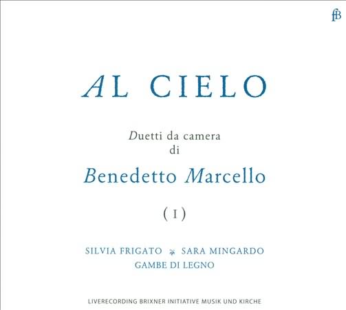 Al Cielo: Duetti Da Camera Di Benedetto Marcello