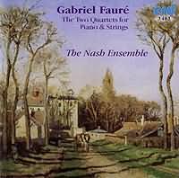 Faure: The Two Quartets For Piano & Strings / Nash Ensemble