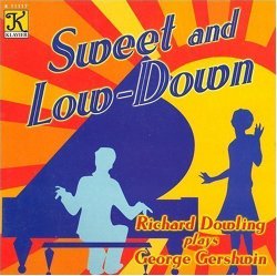 Sweet & Low-down: Piano Music Of George Gershwin
