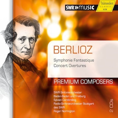 Berlioz: Symphonie Fantastique, Concert Overtures / Norrington, Cambreling