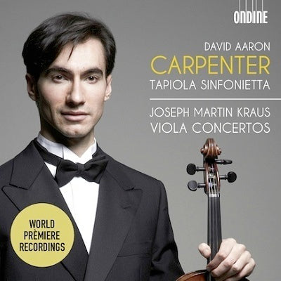 Kraus: Viola Concertos / David Aaron Carpenter, Tapiola Sinfonietta