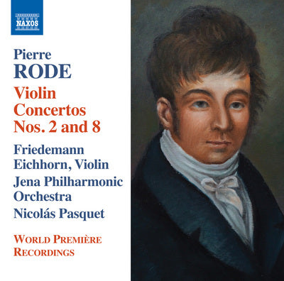 Rode: Violin Concertos Nos. 2 and 8