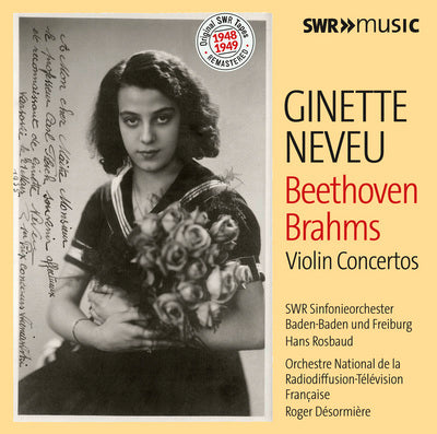 Beethoven & Brahms: Violin Concertos / Neveu