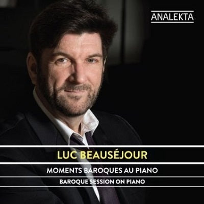 Moments baroques au piano / Beausejour