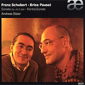 Schubert: Sonata D 845;  Pauset: Kontra-sonate / Staier