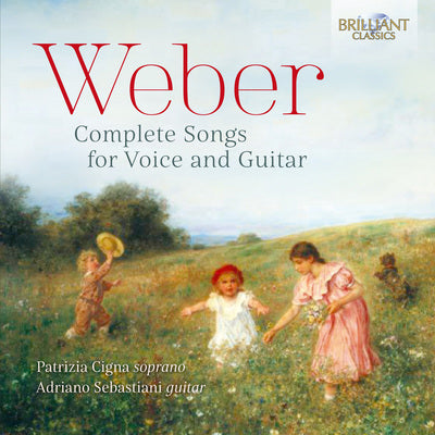 Weber: Complete Songs for Voice & Guitar / Cigna, Sebastiani