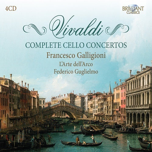 Vivaldi: Complete Cello Concertos / Galligioni, Guglielmo, L’Arte dell’Arco