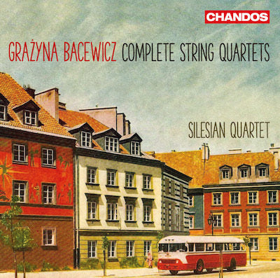 Bacewicz: Complete String Quartets / Silesian Quartet